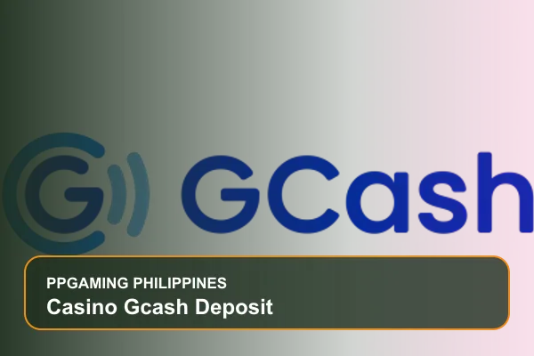casino gcash deposit guide for Filipino players on Ppgaming